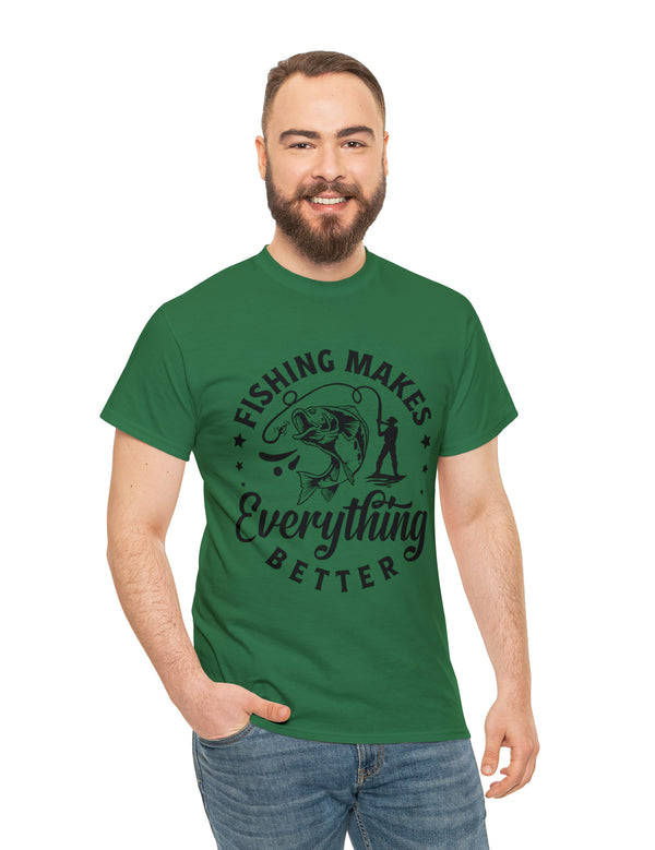 Fishing makes everything better! In a Unisex Heavy Cotton Tee