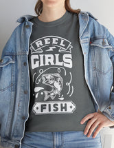 Reel Girls Fish! Unisex Heavy Cotton Tee