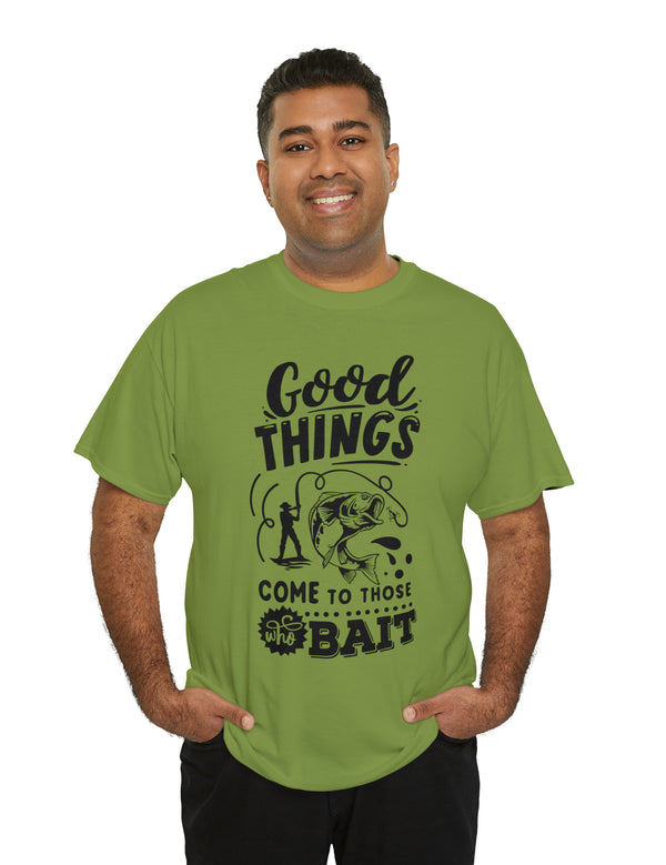 Good things come to those who bait! In a Unisex Heavy Cotton Tee