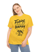 Fishing makes me Happy! In a Unisex Heavy Cotton Tee