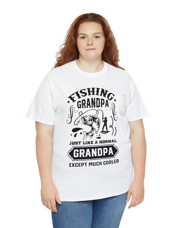 Fishing Grandpa. Just like a normal grandpa but much cooler. Unisex Heavy Cotton Tee