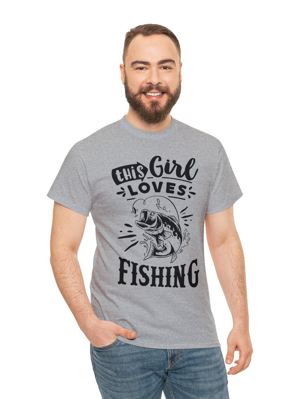 This Girl Loves Fishing! Unisex Heavy Cotton Tee