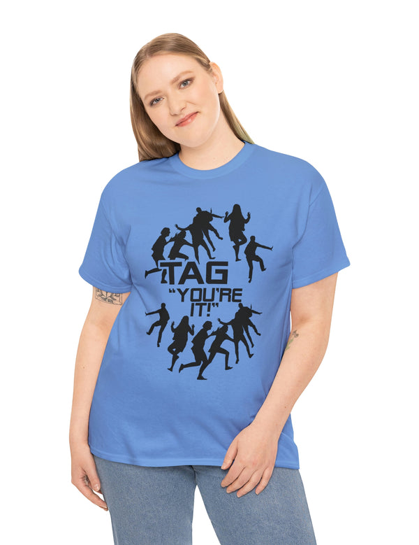 The game of Tag has never been funner! Unisex Heavy Cotton Tee