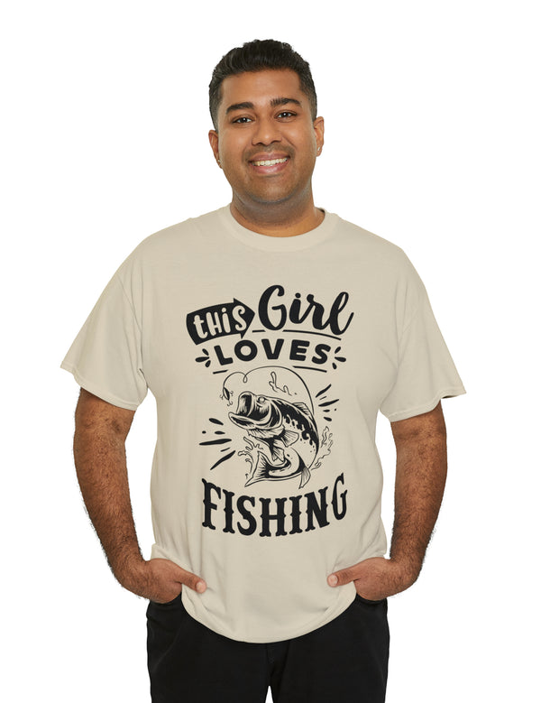 This Girl Loves Fishing! Unisex Heavy Cotton Tee