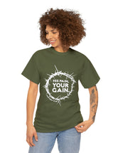 His Pain, Your Gain in White - Matthew 27:29 - Unisex Heavy Cotton Tee