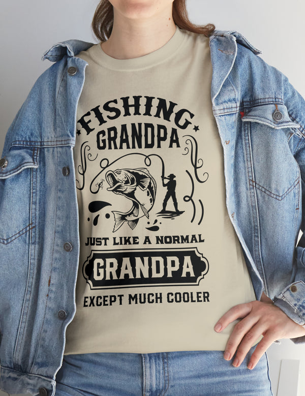 Fishing Grandpa. Just like a normal grandpa but much cooler. Unisex Heavy Cotton Tee