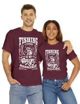 Fishing is my anger management! in a Unisex Heavy Cotton Tee (White on Dark Shirt)