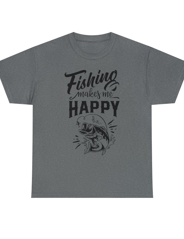 Fishing makes me Happy! In a Unisex Heavy Cotton Tee