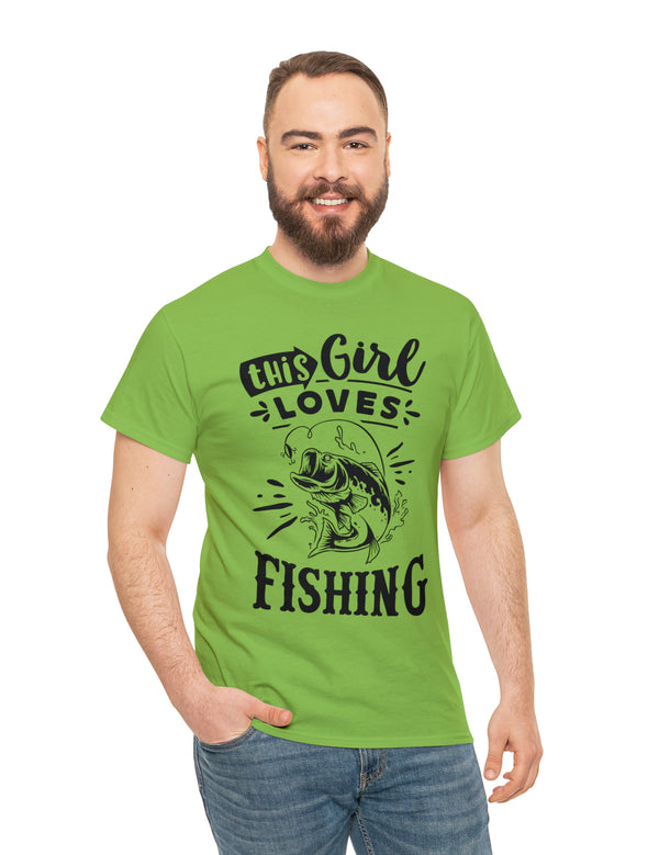 This Girl Loves Fishing! Unisex Heavy Cotton Tee