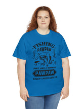 Fishing PawPaw. Just like a normal PawPaw but much cooler. Unisex Heavy Cotton Tee