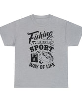 Fishing is not a sport. It's a way of life. This super comfy unisex tee comes in heavy cotton.