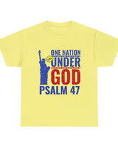 One Nation Still Under God - Psalm 47 -Unisex Heavy Cotton Tee