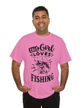 This Girl Loves Fishing! Unisex Heavy Cotton Tee