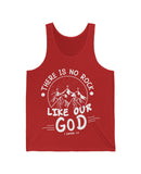 "There is no Rock like our God" in a Unisex Jersey Tank