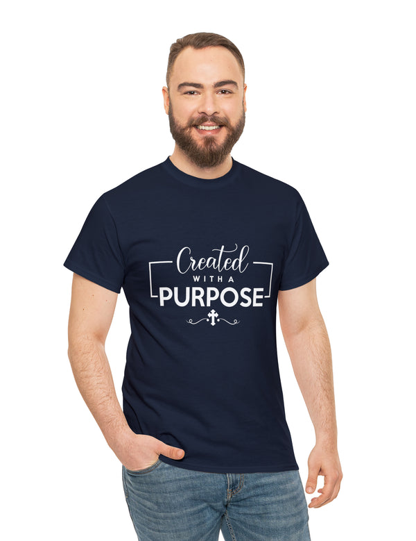 Created with a purpose. Unisex Heavy Cotton Tee