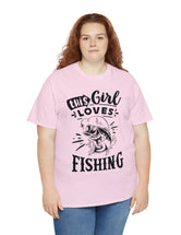 This Girl Loves Fishing! Unisex Heavy Cotton Tee