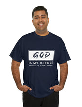 God is my Refuge - Psalm 91 - Unisex Heavy Cotton Tee