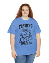 Fishing is my favorite Therapy! in a Unisex Heavy Cotton Tee