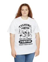 Fishing PawPaw. Just like a normal PawPaw but much cooler. Unisex Heavy Cotton Tee