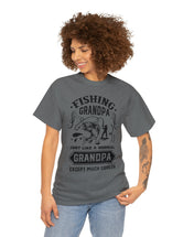 Fishing Grandpa. Just like a normal grandpa but much cooler. Unisex Heavy Cotton Tee