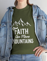 Faith can move Mountains! - Unisex Heavy Cotton Tee