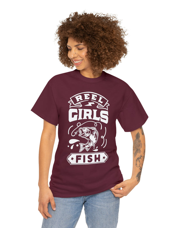 Reel Girls Fish! Unisex Heavy Cotton Tee