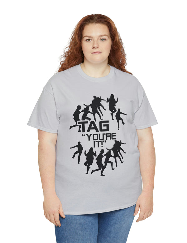 The game of Tag has never been funner! Unisex Heavy Cotton Tee