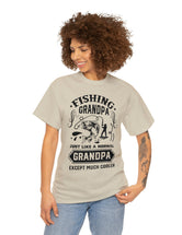 Fishing Grandpa. Just like a normal grandpa but much cooler. Unisex Heavy Cotton Tee