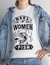 Reel Women Fish! Unisex Heavy Cotton Tee