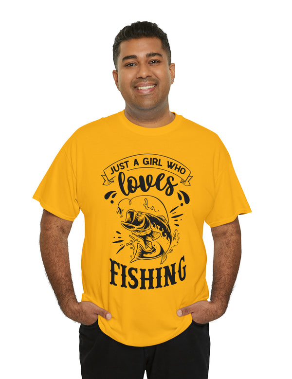 Just a Girl who loves Fishing! Unisex Heavy Cotton Tee