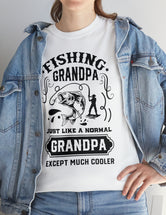 Fishing Grandpa. Just like a normal grandpa but much cooler. Unisex Heavy Cotton Tee