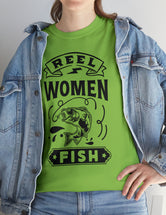 Reel Women Fish! Unisex Heavy Cotton Tee