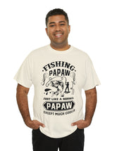 Fishing PaPaw. Just like a normal PaPaw but much cooler. Unisex Heavy Cotton Tee