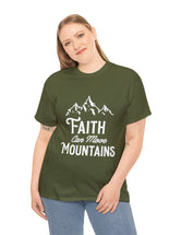 Faith can move Mountains! - Unisex Heavy Cotton Tee