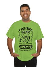 Fishing Gramps. Just like a normal Gramps but much cooler. Unisex Heavy Cotton Tee