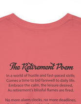 Retirement (Front and Back) with Retirement Poem - Unisex Heavy Cotton Tee