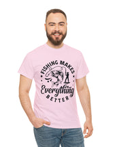 Fishing makes everything better! In a Unisex Heavy Cotton Tee