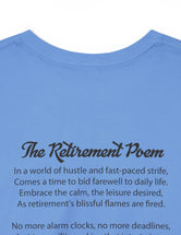 Retirement (Front and Back) with Retirement Poem - Unisex Heavy Cotton Tee