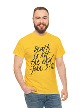 Death is not the end (Black) - John 3:16 - Unisex Heavy Cotton Tee