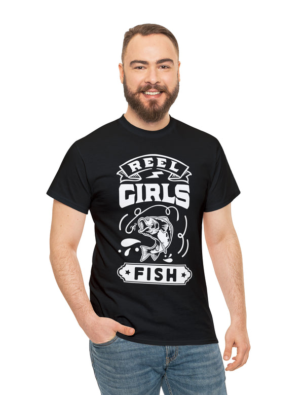 Reel Girls Fish! Unisex Heavy Cotton Tee