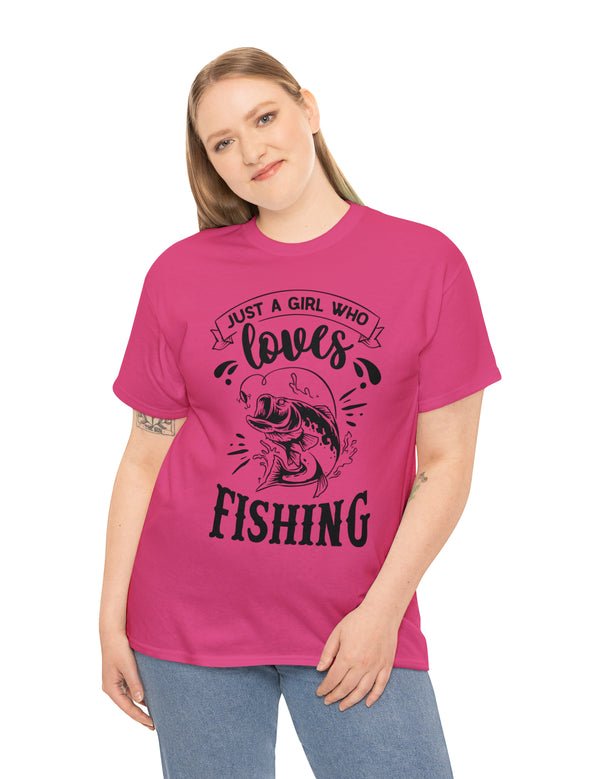 Just a Girl who loves Fishing! Unisex Heavy Cotton Tee