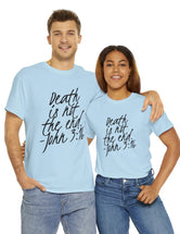 Death is not the end (Black) - John 3:16 - Unisex Heavy Cotton Tee