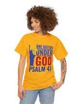 One Nation Still Under God - Psalm 47 -Unisex Heavy Cotton Tee