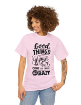 Good things come to those who bait! In a Unisex Heavy Cotton Tee