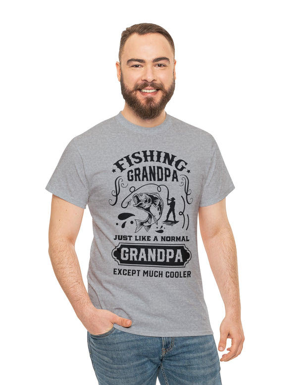 Fishing Grandpa. Just like a normal grandpa but much cooler. Unisex Heavy Cotton Tee