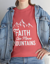 Faith can move Mountains! - Unisex Heavy Cotton Tee