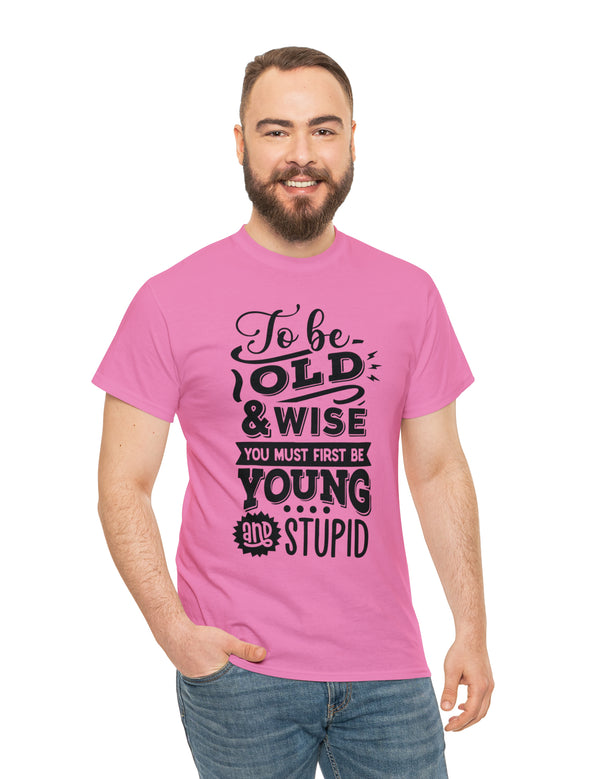 You're the man. The Old Man, but still the man - in a Unisex Heavy Cotton Tee