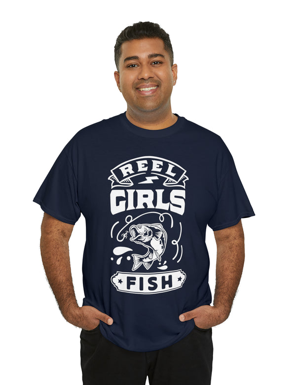 Reel Girls Fish! Unisex Heavy Cotton Tee