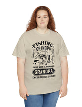 Fishing Grandpa. Just like a normal grandpa but much cooler. Unisex Heavy Cotton Tee