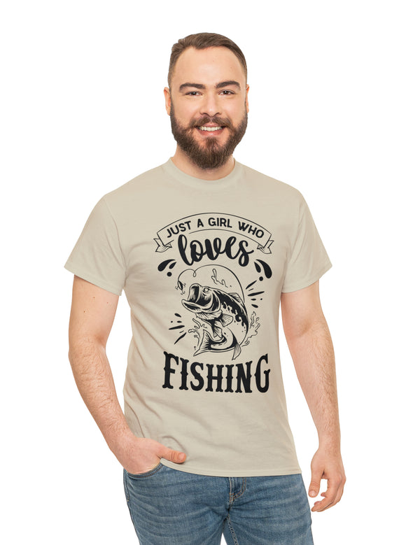 Just a Girl who loves Fishing! Unisex Heavy Cotton Tee